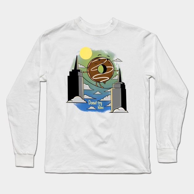 Donut try this at home Long Sleeve T-Shirt by Artthree Studio